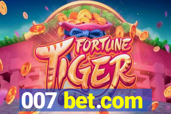 007 bet.com